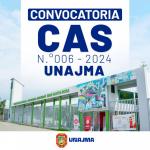 CONVOCATORIA CAS 006-2024